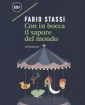 Con in bocca il sapore del mondo - di Fabio Stassi