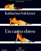Un cazzo ebreo - di Katharina Volckmer