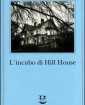 Lincubo di Hill House - di Shirley Jackson