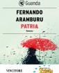 Patria - di Fernando Aramburu