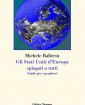 Gli Stati Uniti dEuropa spiegati a tutti - di Michele Ballerin 