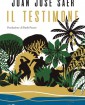 Il testimone - di Juan Jos Saer