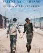 Quella vita che ci manca