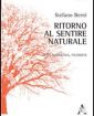 Ritorno al sentire naturale