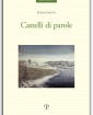 Presentazione della raccolta di poesie: Castelli di Parole - di Furio Ciapetti